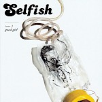 Taylor Yates, Various Artists - Selfish, Issue Three: Good Girl