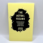 Jennifer Williams - The Actual Feeling: Discussion Questions to Name Emotions and Ask for the Support You Need