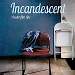 Helen Jones, Various Artists - Incandescent: A Color Film Zine, Issue 13