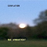 Rae Armantrout - Conflation (LP)