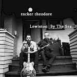 Tucker Theodore - Lewiston By The Sea (cassette)