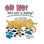 Shay Mirk - Oh No, You Got a Puppy