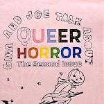 Gina Brandolino, Joe Carlough - Gina and Joe Talk About Queer Horror, The Second Issue