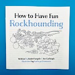 Katie Haegele, Joe Carlough, Kathryn Hemmann - How to Have Fun Rockhounding