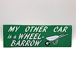 K.J. Rollins - My Other Car is a Wheelbarrow Bumper Sticker