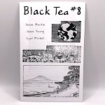 Jason Martin, Lyal Michel, Jason Young - Black Tea #8: Comics