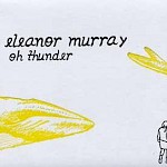 Eleanor Murray - Oh Thunder (CD)