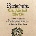 Catherine Marie Jeunet, Eberhardt Press - Reclaiming Our Ancient Wisdom