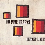 The Pine Hearts - Distant Lights (CD)